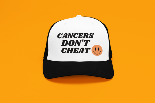 Cancers Don't Cheat Trucker Hat